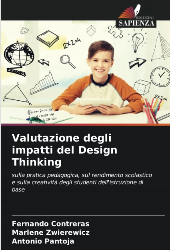 Valutazione degli impatti del Design Thinking: sulla pratica pedagogica, sul rendimento scolastico e sulla creatività degli studenti dell'istruzione di base - Image 1