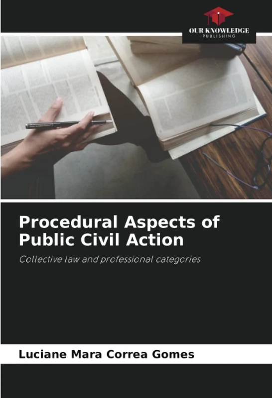 Procedural Aspects of Public Civil Action: Collective law and professional categories