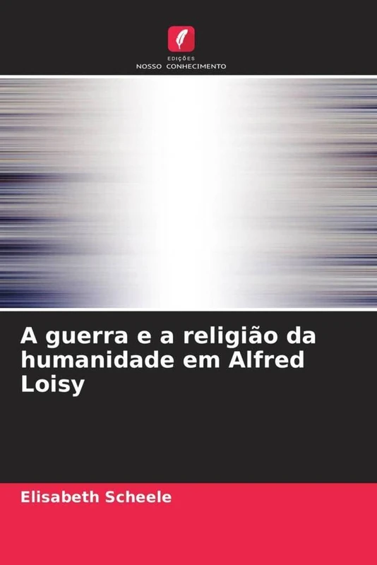 A guerra e a religião da humanidade em Alfred Loisy - Image 1