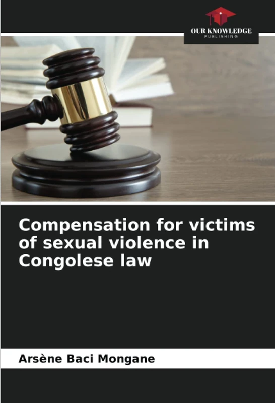 Compensation for victims of sexual violence in Congolese law - Image 1