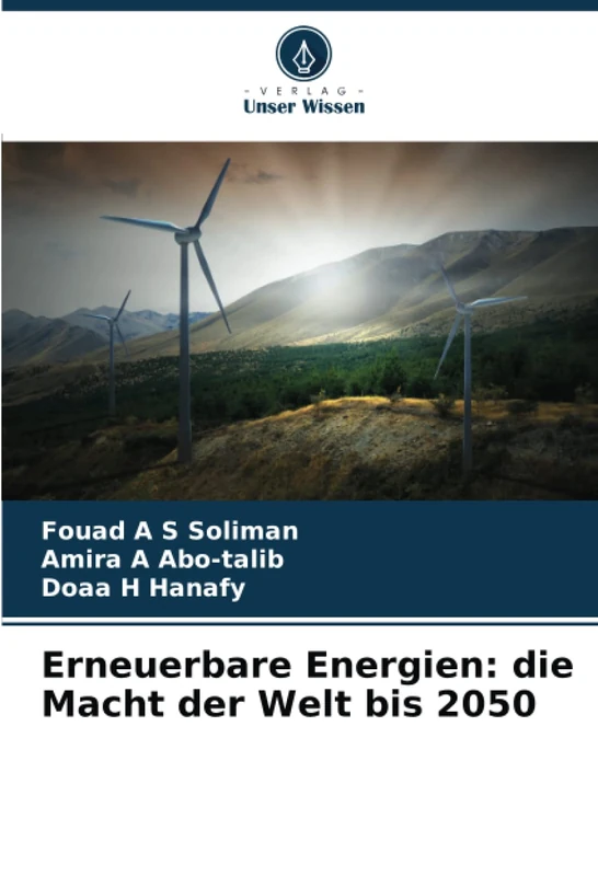 Erneuerbare Energien: die Macht der Welt bis 2050