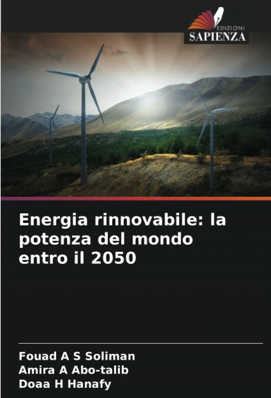 Energia rinnovabile: la potenza del mondo entro il 2050