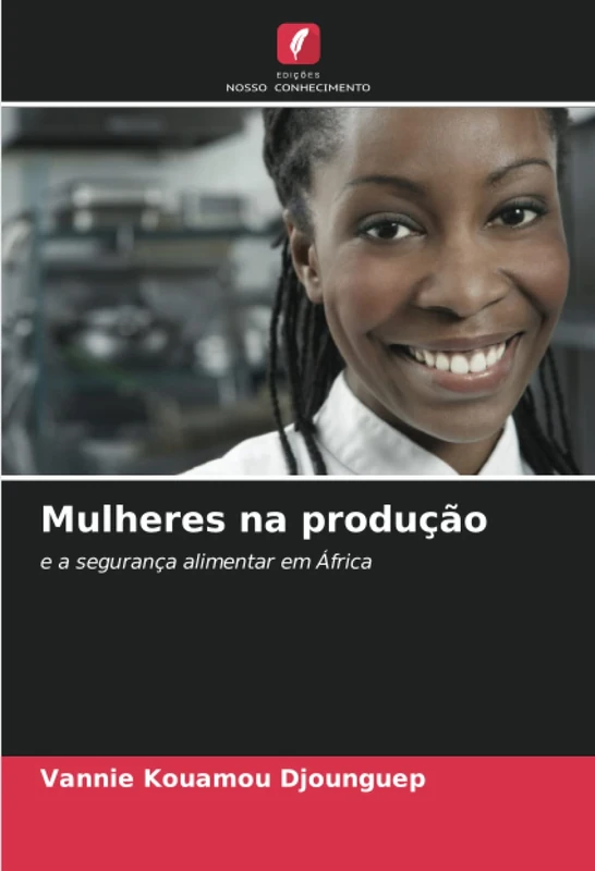 Mulheres na produção: e a segurança alimentar em África