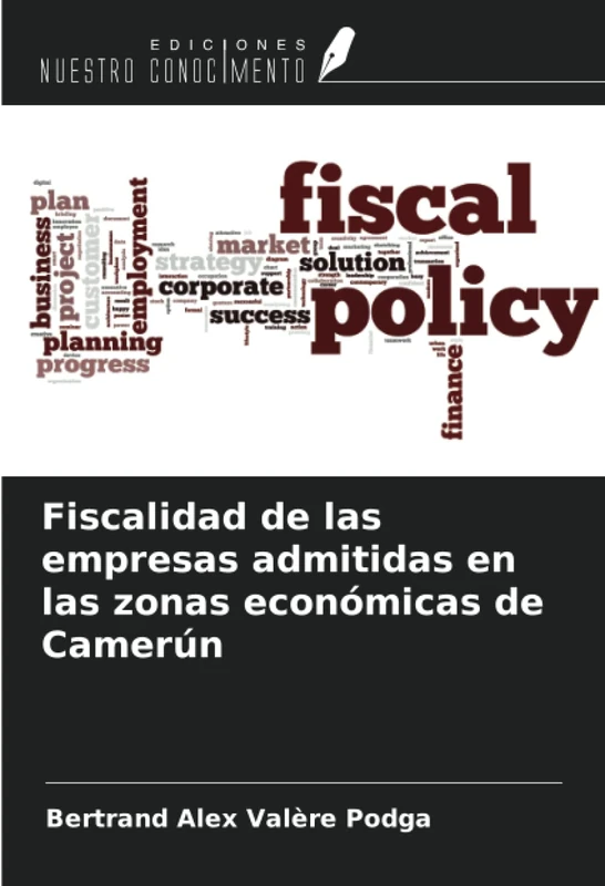 Fiscalidad de las empresas admitidas en las zonas económicas de Camerún