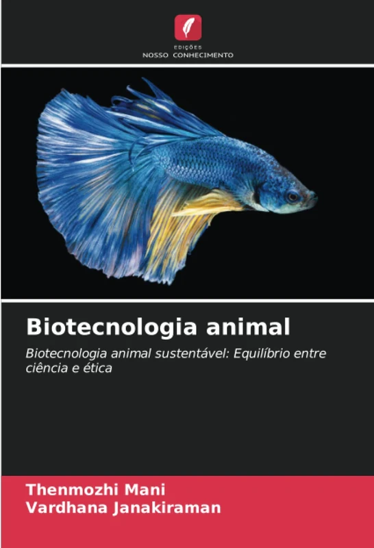 Biotecnologia animal: Biotecnologia animal sustentável: Equilíbrio entre ciência e ética