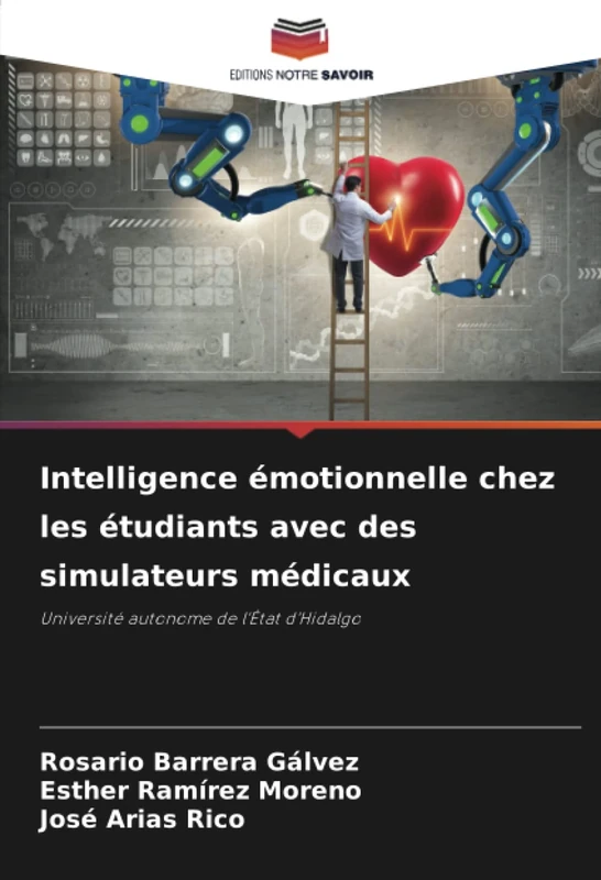 Intelligence émotionnelle chez les étudiants avec des simulateurs médicaux: Université autonome de l'État d'Hidalgo