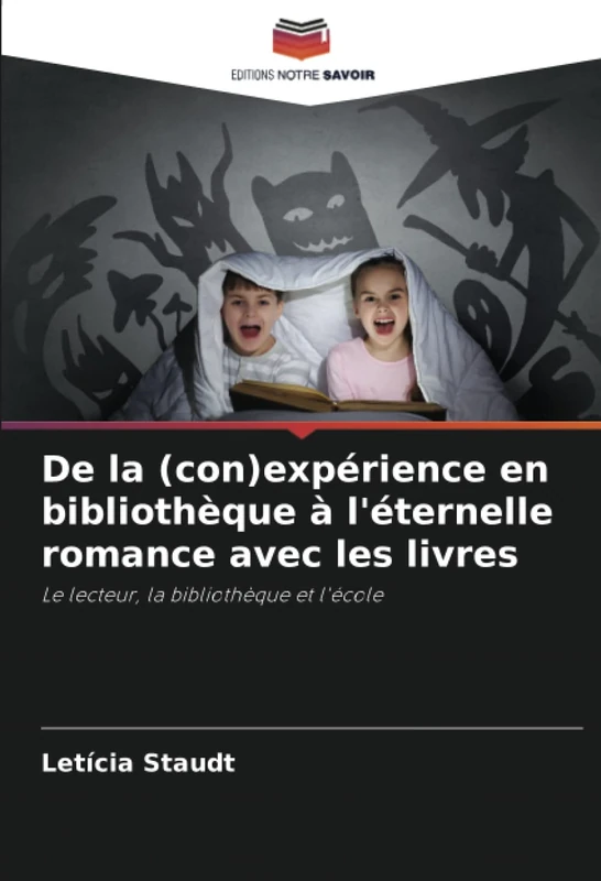 De la (con)expérience en bibliothèque à l'éternelle romance avec les livres: Le lecteur, la bibliothèque et l'école