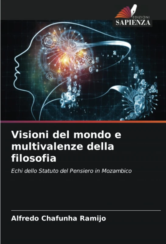Visioni del mondo e multivalenze della filosofia: Echi dello Statuto del Pensiero in Mozambico