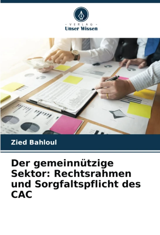 Der gemeinnützige Sektor: Rechtsrahmen und Sorgfaltspflicht des CAC