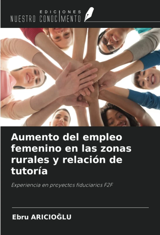 Aumento del empleo femenino en las zonas rurales y relación de tutoría: Experiencia en proyectos fiduciarios F2F - Image 1