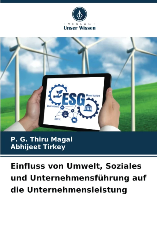 Einfluss von Umwelt, Soziales und Unternehmensführung auf die Unternehmensleistung