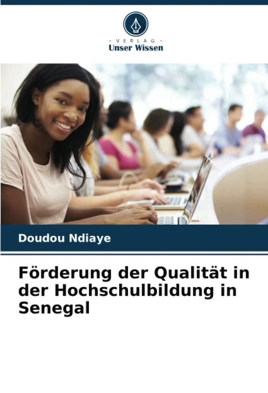 Förderung der Qualität in der Hochschulbildung in Senegal