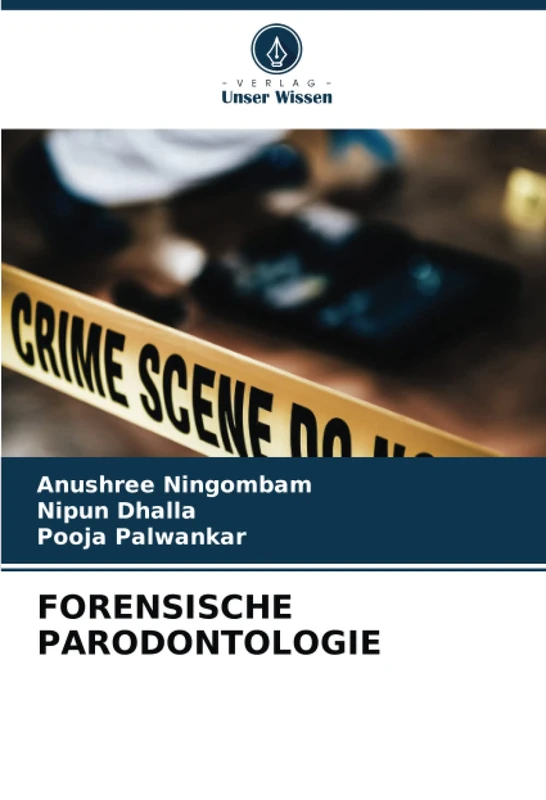 FORENSISCHE PARODONTOLOGIE