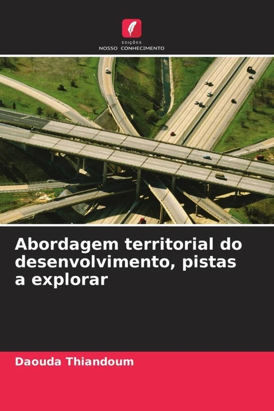 Abordagem territorial do desenvolvimento, pistas a explorar
