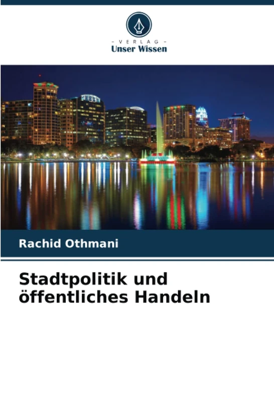 Stadtpolitik und öffentliches Handeln