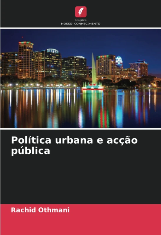 Política urbana e acção pública