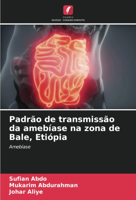 Padrão de transmissão da amebíase na zona de Bale, Etiópia: Amebíase - Image 1
