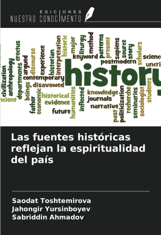 Las fuentes históricas reflejan la espiritualidad del país