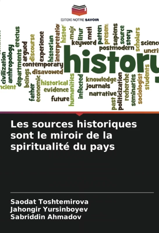 Les sources historiques sont le miroir de la spiritualité du pays