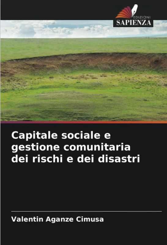 Capitale sociale e gestione comunitaria dei rischi e dei disastri
