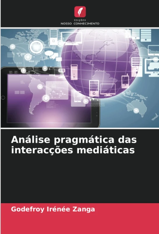 Análise pragmática das interacções mediáticas