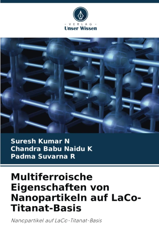 Multiferroische Eigenschaften von Nanopartikeln auf LaCo-Titanat-Basis: Nanopartikel auf LaCo-Titanat-Basis