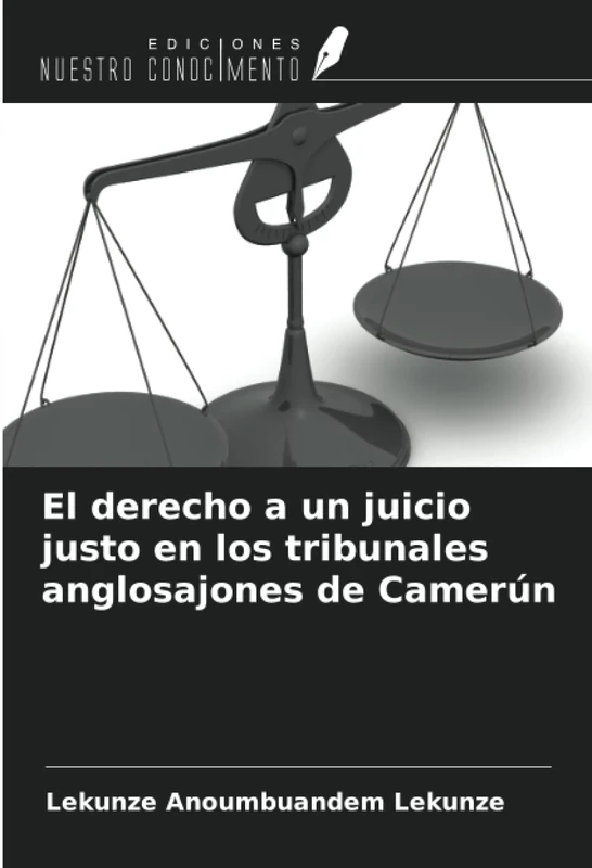 El derecho a un juicio justo en los tribunales anglosajones de Camerún