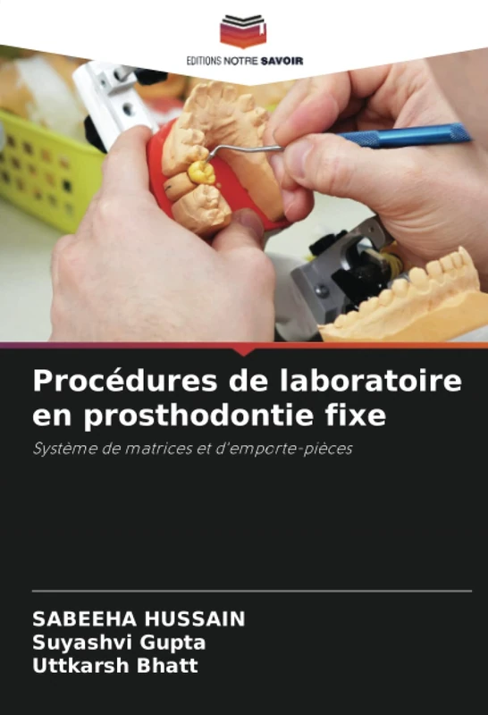 Procédures de laboratoire en prosthodontie fixe: Système de matrices et d'emporte-pièces