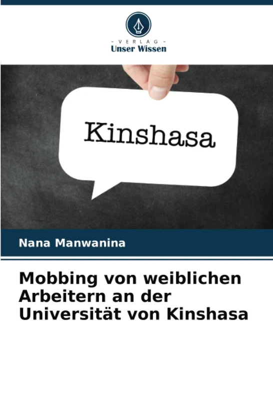 Mobbing von weiblichen Arbeitern an der Universität von Kinshasa