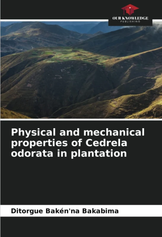 Physical and mechanical properties of Cedrela odorata in plantation