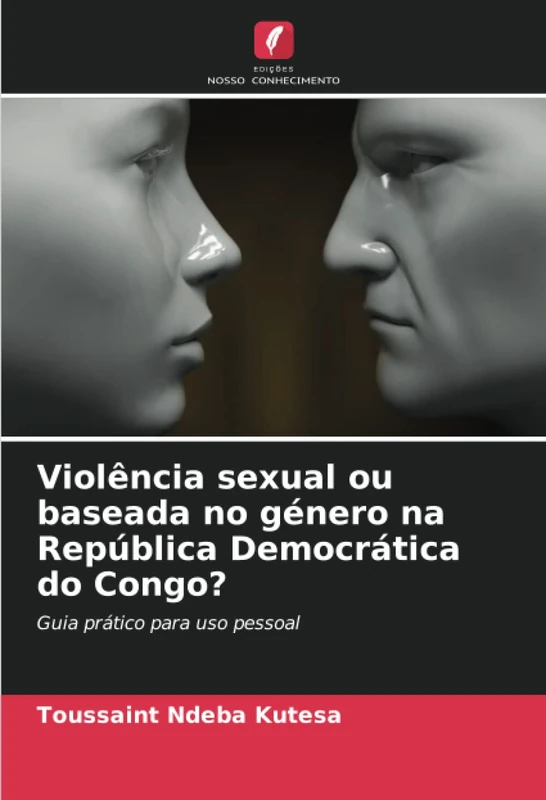 Violência sexual ou baseada no género na República Democrática do Congo?: Guia prático para uso pessoal