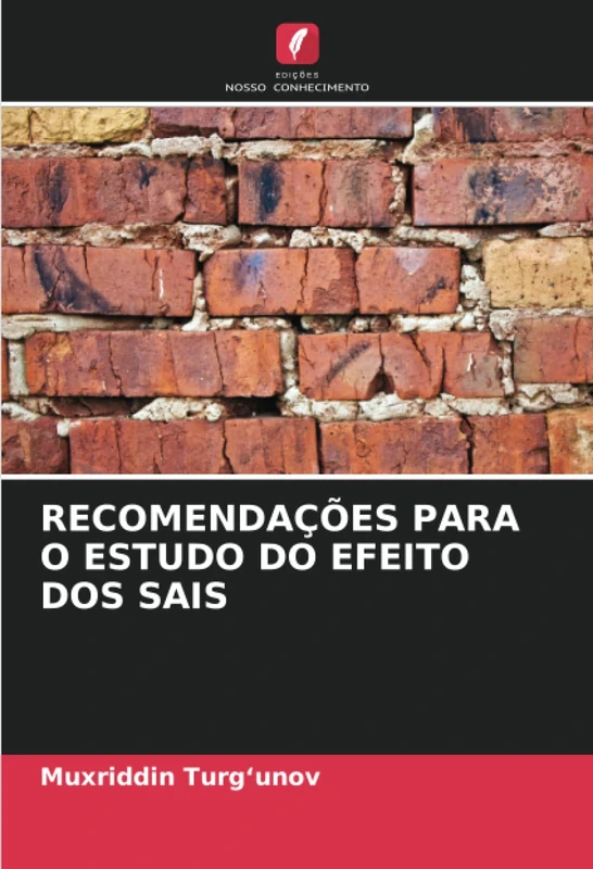 RECOMENDAÇÕES PARA O ESTUDO DO EFEITO DOS SAIS