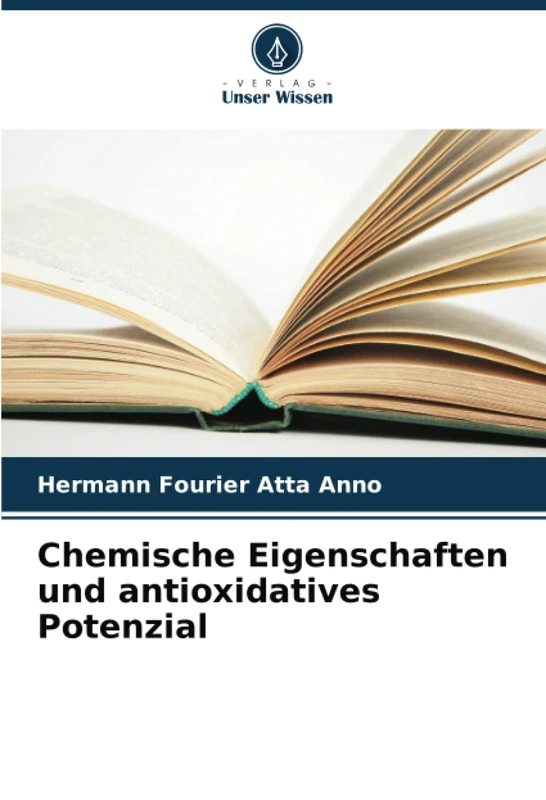 Chemische Eigenschaften und antioxidatives Potenzial