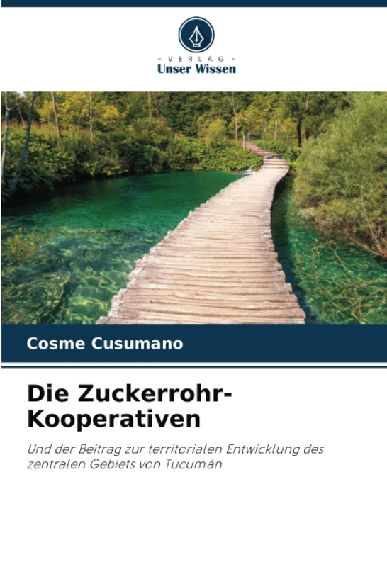Die Zuckerrohr-Kooperativen: Und der Beitrag zur territorialen Entwicklung des zentralen Gebiets von Tucumán - Image 1