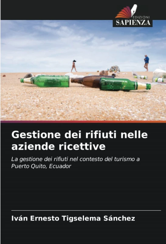 Gestione dei rifiuti nelle aziende ricettive: La gestione dei rifiuti nel contesto del turismo a Puerto Quito, Ecuador