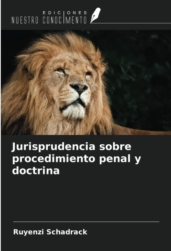 Jurisprudencia sobre procedimiento penal y doctrina