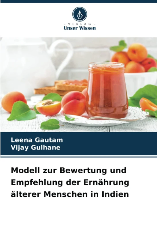 Modell zur Bewertung und Empfehlung der Ernährung älterer Menschen in Indien - Image 1