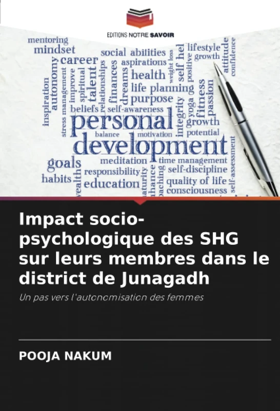 Impact socio-psychologique des SHG sur leurs membres dans le district de Junagadh: Un pas vers l'autonomisation des femmes