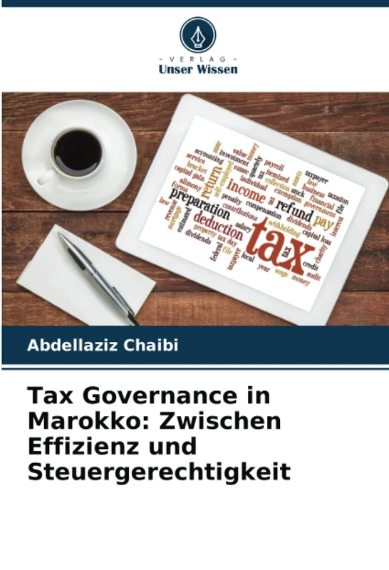 Tax Governance in Marokko: Zwischen Effizienz und Steuergerechtigkeit