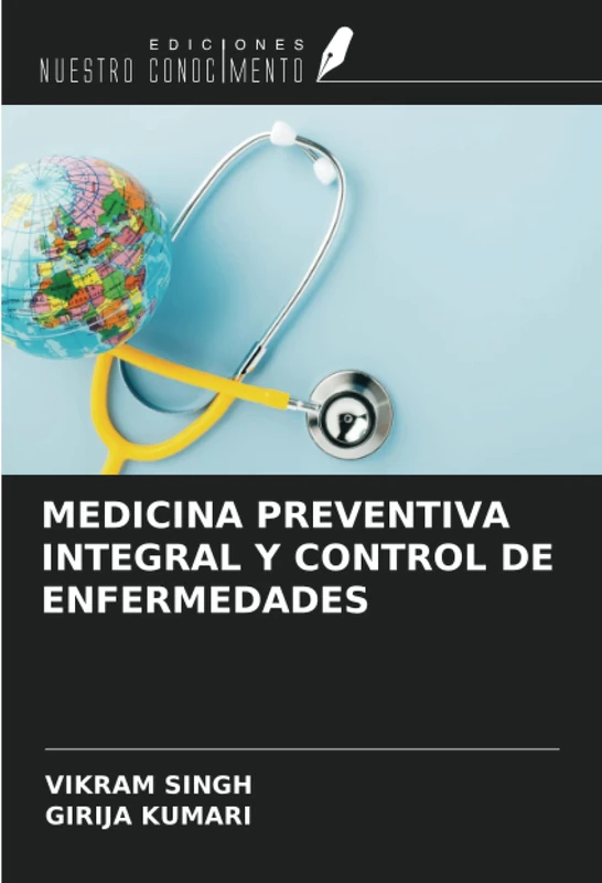 MEDICINA PREVENTIVA INTEGRAL Y CONTROL DE ENFERMEDADES