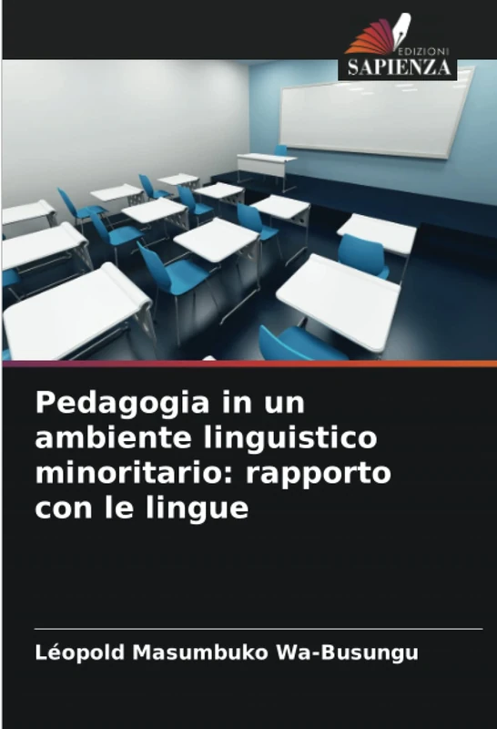 Pedagogia in un ambiente linguistico minoritario: rapporto con le lingue