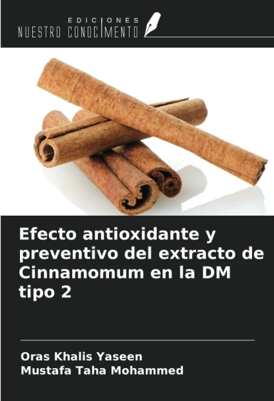 Efecto antioxidante y preventivo del extracto de Cinnamomum en la DM tipo 2