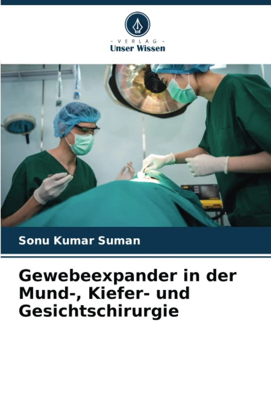 Gewebeexpander in der Mund-, Kiefer- und Gesichtschirurgie