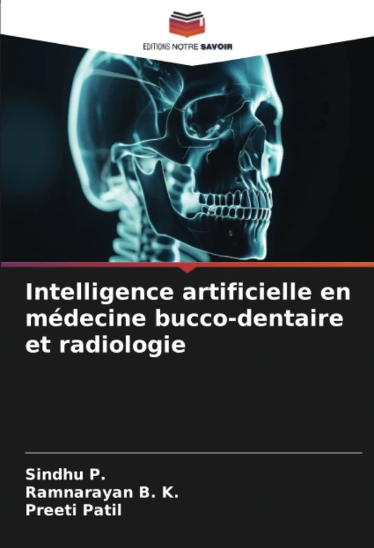 Intelligence artificielle en médecine bucco-dentaire et radiologie