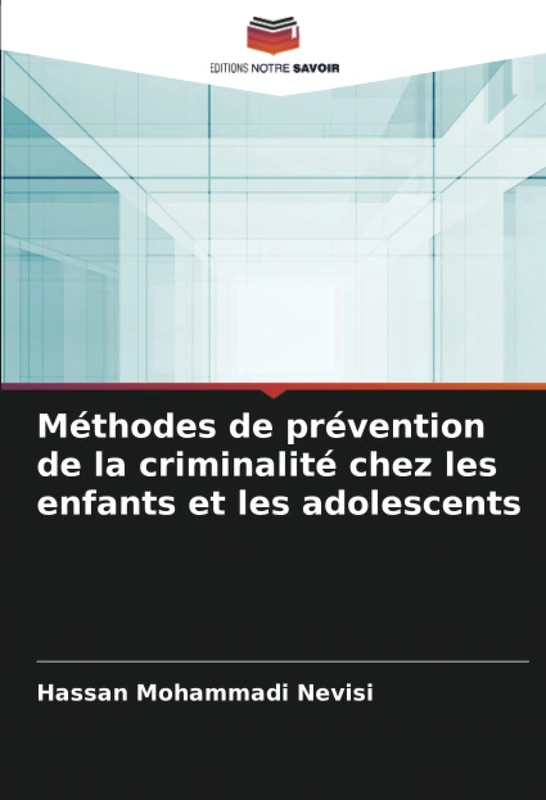 Méthodes de prévention de la criminalité chez les enfants et les adolescents