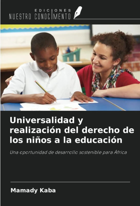 Universalidad y realización del derecho de los niños a la educación: Una oportunidad de desarrollo sostenible para África