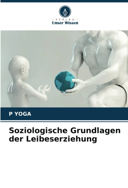 Soziologische Grundlagen der Leibeserziehung