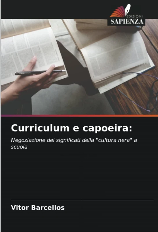 Curriculum e capoeira:: Negoziazione dei significati della "cultura nera" a scuola