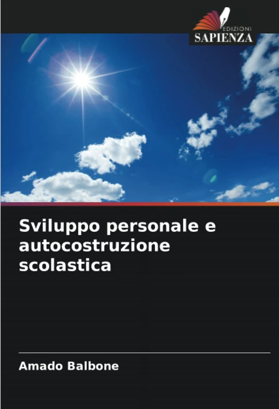 Sviluppo personale e autocostruzione scolastica