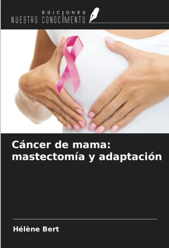 Cáncer de mama: mastectomía y adaptación